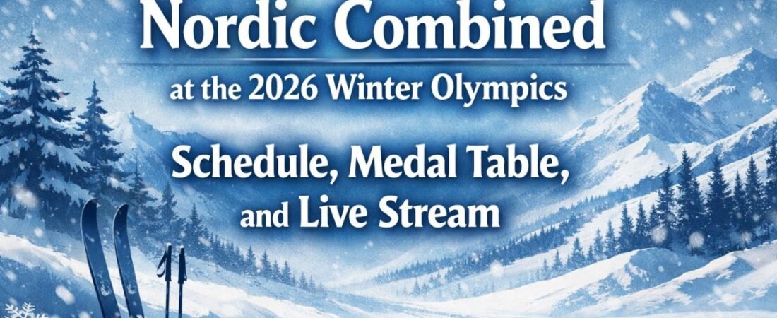 Nordic Combined at the 2026 Winter Olympics Schedule, Medal Table, and Live Stream